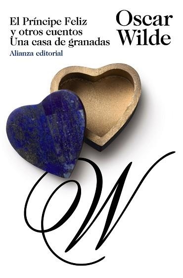 PRINCIPE FELIZ Y OTROS CUENTO, EL / UNA CASA DE GRANADAS (LB 4) | 9788420654942 | WILDE, OSCAR | Llibreria Aqualata | Comprar libros en catalán y castellano online | Comprar libros Igualada
