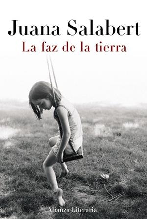 FAZ DE LA TIERRA, LA (LITERARIA) | 9788420664521 | SALABERT, JUANA | Llibreria Aqualata | Comprar libros en catalán y castellano online | Comprar libros Igualada