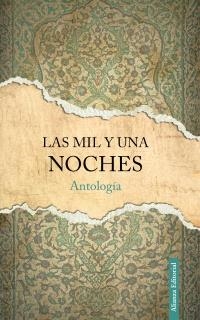 MIL Y UNA NOCHES, LAS. ANTOLOGIA (BOLSILLO TAPA DURA) | 9788420664903 | ANONIMO | Llibreria Aqualata | Comprar llibres en català i castellà online | Comprar llibres Igualada