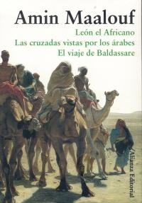 LEON EL AFRICANO / LAS CRUZADAS VISTAS POR LOS ARABES / EL VIAJE DE BALDASSARE  (ESTUCHE) | 9788420665641 | MAALOUF, AMIN | Llibreria Aqualata | Comprar llibres en català i castellà online | Comprar llibres Igualada
