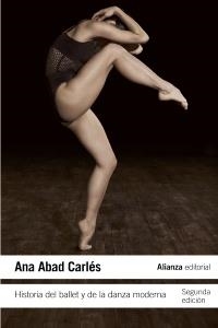 HISTORIA DEL BALLET Y DE LA DANZA MODERNA | 9788420665757 | ABAD CARLÉS, ANA | Llibreria Aqualata | Comprar llibres en català i castellà online | Comprar llibres Igualada