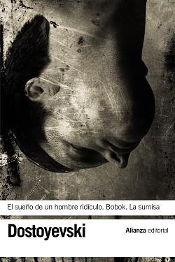 SUEÑO DE UN HOMBRE RIDÍCULO, EL / BOBOK / LA SUMISA | 9788420664545 | DOSTOYEVSKI, FIÓDOR | Llibreria Aqualata | Comprar libros en catalán y castellano online | Comprar libros Igualada
