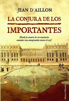 CONJURA DE LOS IMPORTANTES, LA | 9788420608402 | D'AILLON, JEAN | Llibreria Aqualata | Comprar llibres en català i castellà online | Comprar llibres Igualada