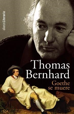 GOETHE SE MUERE | 9788420608853 | BERNHARD, THOMAS | Llibreria Aqualata | Comprar libros en catalán y castellano online | Comprar libros Igualada