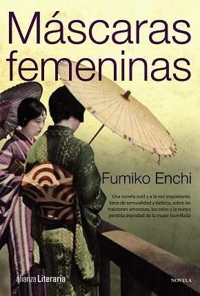 MÁSCARAS FEMENINAS | 9788420608839 | ENCHI, FUMIKO | Llibreria Aqualata | Comprar llibres en català i castellà online | Comprar llibres Igualada