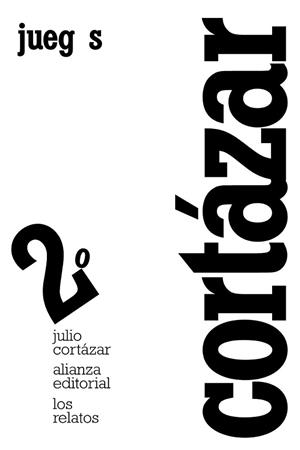 RELATOS 2, LOS. JUEGOS | 9788420609362 | CORTÁZAR, JULIO | Llibreria Aqualata | Comprar libros en catalán y castellano online | Comprar libros Igualada