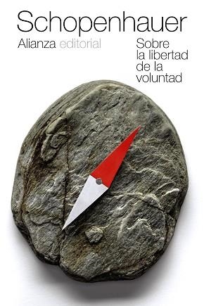SOBRE LA LIBERTAD DE LA VOLUNTAD | 9788420609621 | SCHOPENHAUER, ARTHUR | Llibreria Aqualata | Comprar libros en catalán y castellano online | Comprar libros Igualada