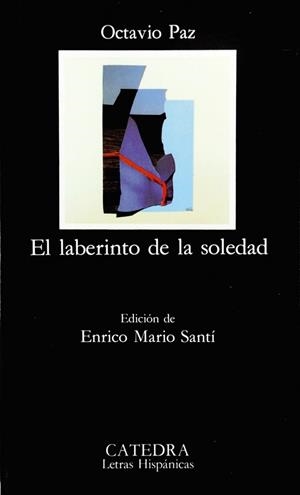 LABERINTO DE LA SOLEDAD, EL (L.H. 346) | 9788437611686 | PAZ,OCTAVIO | Llibreria Aqualata | Comprar llibres en català i castellà online | Comprar llibres Igualada