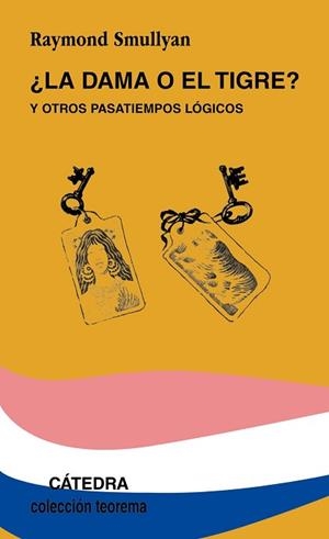 DAMA O EL TIGRE | 9788437604145 | RAYMOND SMULLYAN | Llibreria Aqualata | Comprar libros en catalán y castellano online | Comprar libros Igualada