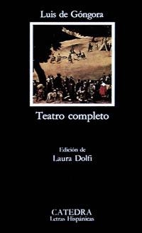 TEATRO COMPLETO (L.H. 355) | 9788437603933 | LUIS DE GONGORA | Llibreria Aqualata | Comprar libros en catalán y castellano online | Comprar libros Igualada