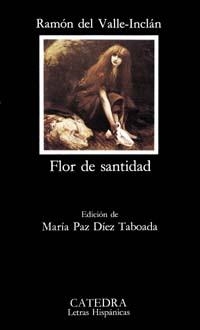 FLOR DE SANTIDAD (L.H. 365) | 9788437611747 | VALLE-INCLAN, RAMON DEL | Llibreria Aqualata | Comprar libros en catalán y castellano online | Comprar libros Igualada