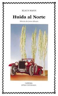 HUIDA AL NORTE (L.U. 152) | 9788437609843 | MANN, KLAUS | Llibreria Aqualata | Comprar llibres en català i castellà online | Comprar llibres Igualada