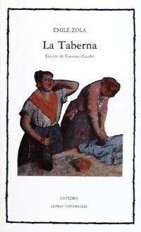 TABERNA, LA (L.U. 52) | 9788437605975 | ZOLA, Emile | Llibreria Aqualata | Comprar libros en catalán y castellano online | Comprar libros Igualada