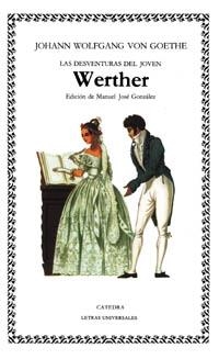 DESVENTURAS DEL JOVEN WERTHER, LAS (LETRAS UNIVERSALES 2) | 9788437604077 | GOETHE, Johann Wolfgang | Llibreria Aqualata | Comprar llibres en català i castellà online | Comprar llibres Igualada