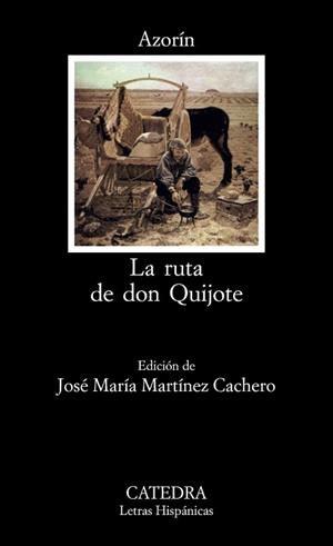 RUTA DE DON QUIJOTE,LA | 9788437604985 | Llibreria Aqualata | Comprar llibres en català i castellà online | Comprar llibres Igualada