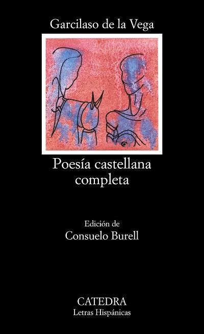 POESIA CASTELLANA COMPLETA (L.H. 42) | 9788437600673 | VEGA, GARCILASO DE LA | Llibreria Aqualata | Comprar libros en catalán y castellano online | Comprar libros Igualada