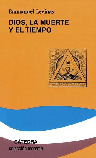 DIOS,LA MUERTE Y EL TIEMPO | 9788437612805 | LEVINAS, EMMANUEL | Llibreria Aqualata | Comprar libros en catalán y castellano online | Comprar libros Igualada