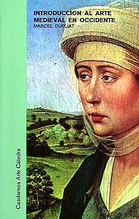 INTRODUCCION AL ARTE MEDIEVAL EN OCCIDENTE | 9788437601786 | DURLIAT, MARCEL | Llibreria Aqualata | Comprar libros en catalán y castellano online | Comprar libros Igualada