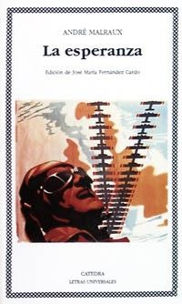 ESPERANZA, LA (L.U. 220) | 9788437613314 | MALRAUX, ANDRE | Llibreria Aqualata | Comprar libros en catalán y castellano online | Comprar libros Igualada