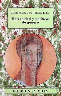 MATERNIDAD Y POLITICAS DE GENERO | 9788437614274 | BOCK,GISELA | Llibreria Aqualata | Comprar llibres en català i castellà online | Comprar llibres Igualada