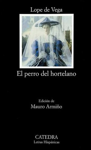 PERRO DEL HORTELANO, EL (L.H. 417) | 9788437614762 | DE VEGA, LOPE | Llibreria Aqualata | Comprar llibres en català i castellà online | Comprar llibres Igualada