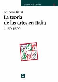 TEORIA DE LAS ARTES EN ITALIA, 1450-1600 | 9788437601946 | BLUNT, ANTHONY | Llibreria Aqualata | Comprar libros en catalán y castellano online | Comprar libros Igualada