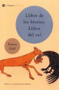LLIBRE DE LES BESTIES. LLIBRE DEL CEL (ESPARVER 156) | 9788482643380 | LLULL, RAMON | Llibreria Aqualata | Comprar llibres en català i castellà online | Comprar llibres Igualada