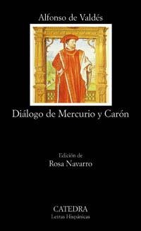 DIALOGO DE MERCURIO Y CARON (L.H. 458) | 9788437617107 | VALDES, ALFONSO DE | Llibreria Aqualata | Comprar libros en catalán y castellano online | Comprar libros Igualada