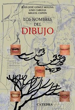 NOMBRES DEL DIBUJO, LOS (GRANDES TEMAS) | 9788437622712 | GOMEZ MOLINA, JUAN JOSE | Llibreria Aqualata | Comprar libros en catalán y castellano online | Comprar libros Igualada