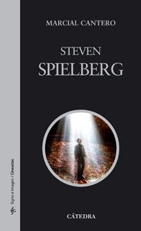 STEVEN SPIELBERG (SIGNO E IMAGEN/CINEASTAS 16) | 9788437622118 | CANTERO FERNANDEZ, MARCIAL | Llibreria Aqualata | Comprar libros en catalán y castellano online | Comprar libros Igualada