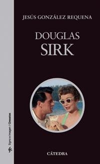 DOUGLAS SIRK (CINEASTAS 70) | 9788437624105 | GONZALEZ REQUENA, JESUS | Llibreria Aqualata | Comprar libros en catalán y castellano online | Comprar libros Igualada