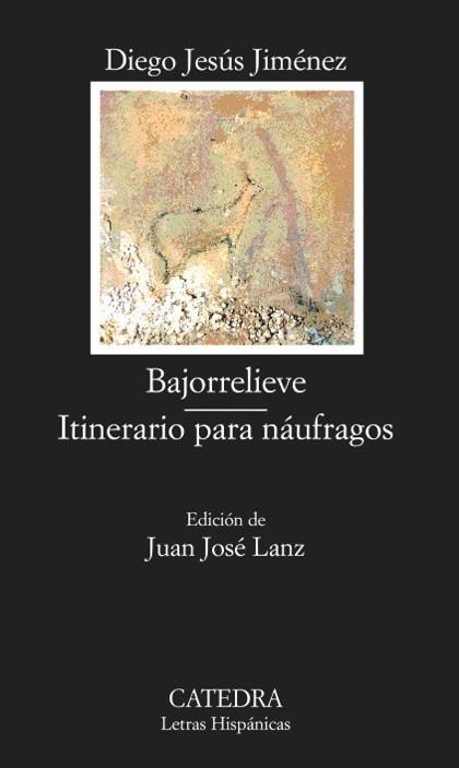 BAJORRELIEVE / ITINERARIOS PARA NAUFRAGOS  (L.H. 506) | 9788437618784 | JIMENEZ, DIEGO JESUS | Llibreria Aqualata | Comprar libros en catalán y castellano online | Comprar libros Igualada