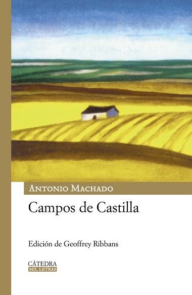 CAMPOS DE CASTILLA (MIL LETRAS) | 9788437624822 | MACHADO, ANTONIO | Llibreria Aqualata | Comprar libros en catalán y castellano online | Comprar libros Igualada