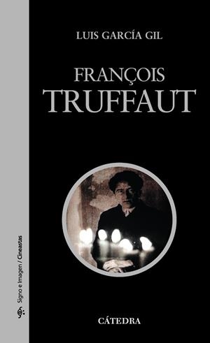 FRANÇOIS TRUFFAUT(SIGNO E IMAGEN-CINEASTAS 78) | 9788437625881 | GARCÍA GIL, LUIS | Llibreria Aqualata | Comprar llibres en català i castellà online | Comprar llibres Igualada