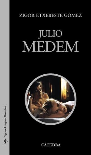 JULIO MEDEM | 9788437626604 | ETXEBESTE GOMEZ, ZIGOR | Llibreria Aqualata | Comprar libros en catalán y castellano online | Comprar libros Igualada