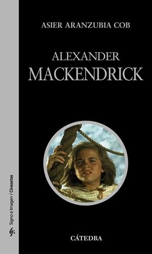 ALEXANDER MACKENDRICK | 9788437628790 | ARANZUBIA COB, ASIER | Llibreria Aqualata | Comprar libros en catalán y castellano online | Comprar libros Igualada