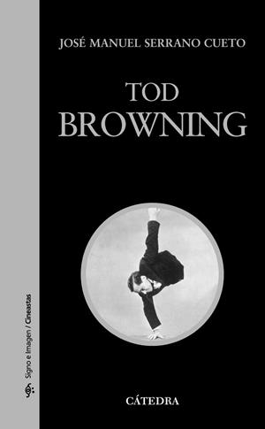 TOD BROWNING | 9788437628806 | Llibreria Aqualata | Comprar libros en catalán y castellano online | Comprar libros Igualada