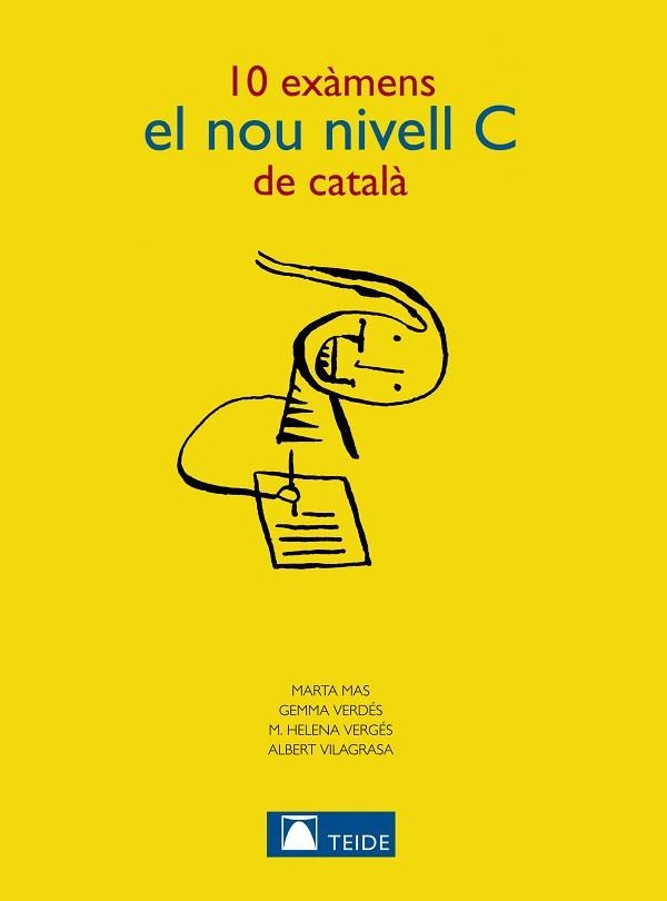10 EXAMENS DEL NOU NIVELL C DE CATALA | 9788430733897 | MAS, M. I ALTRES | Llibreria Aqualata | Comprar llibres en català i castellà online | Comprar llibres Igualada