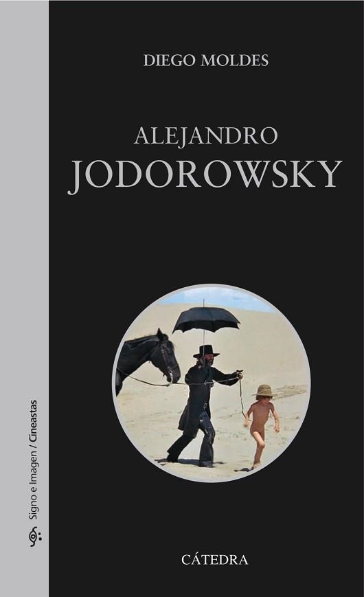 ALEJANDRO JODOROWSKY | 9788437630410 | MOLDES, DIEGO | Llibreria Aqualata | Comprar libros en catalán y castellano online | Comprar libros Igualada