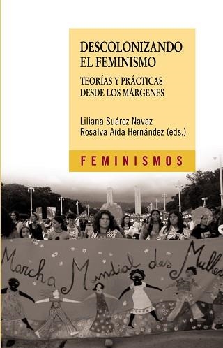 DESCOLONIZANDO EL FEMINISMO | 9788437624693 | SUÁREZ NAVAZ, LILIANA  /HERNÁNDEZ, ROSALVA AÍDA | Llibreria Aqualata | Comprar libros en catalán y castellano online | Comprar libros Igualada