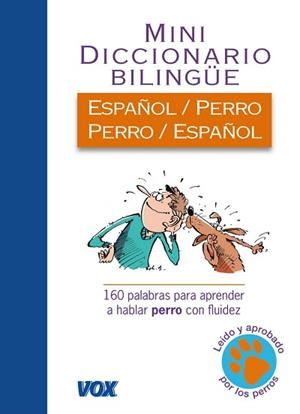 MINI DICCIONARIO BILINGUE ESPAÑOL/PERRO PERRO/ESPAÑOL | 9788499740058 | Llibreria Aqualata | Comprar llibres en català i castellà online | Comprar llibres Igualada