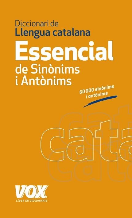 DICCIONARI ESSENCIAL DE SINÒNIMS I ANTÒNIMS | 9788499740447 | Llibreria Aqualata | Comprar libros en catalán y castellano online | Comprar libros Igualada