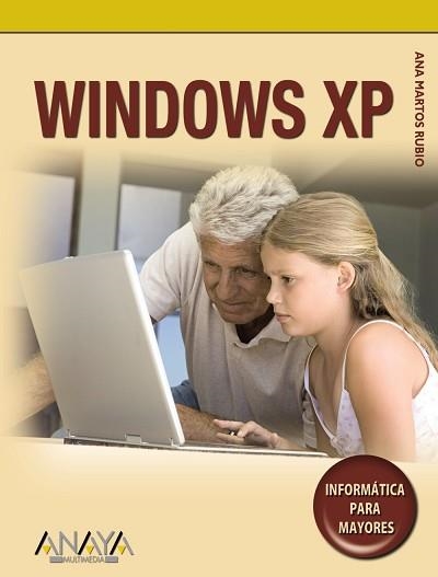 WINDOWS XP (PARA MAYORES) | 9788441521025 | MARTOS RUBIO, ANA | Llibreria Aqualata | Comprar libros en catalán y castellano online | Comprar libros Igualada