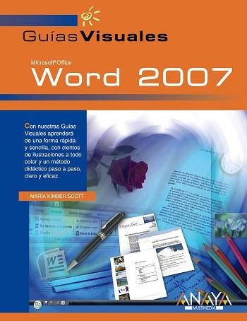 WORD 2007 (GUIAS VISUALES) | 9788441521445 | KIMBER SCOTT, MARIA | Llibreria Aqualata | Comprar llibres en català i castellà online | Comprar llibres Igualada