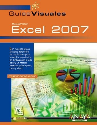 EXCEL 2007 (GUIAS VISUALES) | 9788441521681 | ROSINO ALONSO, FERNANDO | Llibreria Aqualata | Comprar libros en catalán y castellano online | Comprar libros Igualada