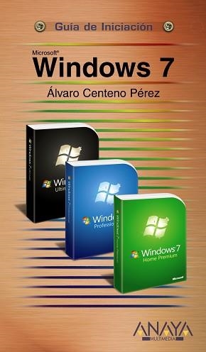 WINDOWS 7 (GUIA DE INICIACION) | 9788441526501 | CENTENO PEREZ, ALVARO | Llibreria Aqualata | Comprar llibres en català i castellà online | Comprar llibres Igualada
