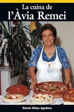 CUINA DE L'AVIA REMEI, LA (EL CULLEROT 10) | 9788495684226 | RIBAS AGUILERA, REMEI | Llibreria Aqualata | Comprar llibres en català i castellà online | Comprar llibres Igualada