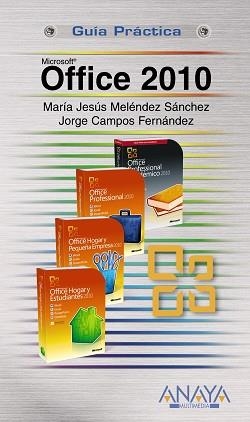 OFFICE 2010, GUIA PRACTICA | 9788441527843 | MELENDEZ SANCHEZ, MARIA JESUS / CAMPOS FERNANDEZ, | Llibreria Aqualata | Comprar libros en catalán y castellano online | Comprar libros Igualada