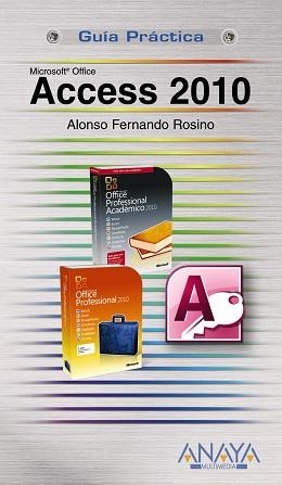 ACCES 2010 (GUIA PRACTICA) | 9788441527904 | FERNANDO ROSINO, ALONSO | Llibreria Aqualata | Comprar llibres en català i castellà online | Comprar llibres Igualada