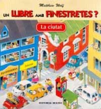 CIUTAT, LA (UN LLIBRE AMB FINESTRETES) | 9788427282674 | WOLF. MATTHEW | Llibreria Aqualata | Comprar llibres en català i castellà online | Comprar llibres Igualada